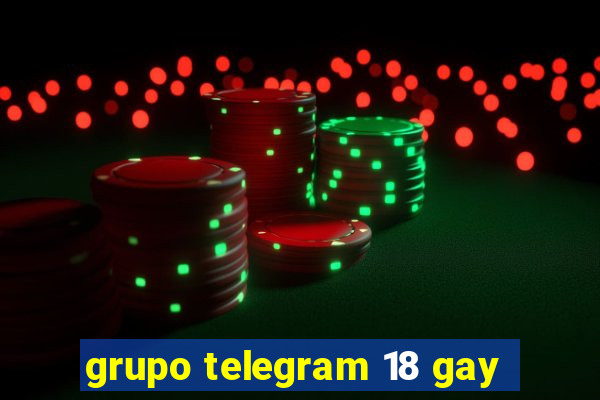 grupo telegram 18 gay